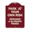 Signmission Park Your Own Risk Estacione Su Propio Riesgo Heavy-Gauge Aluminum Sign, 24" x 18", BU-1824-23489 A-DES-BU-1824-23489 - alternate 1